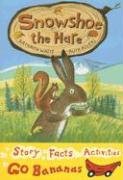 Stock image for Snowshoe the Hare for sale by ThriftBooks-Dallas