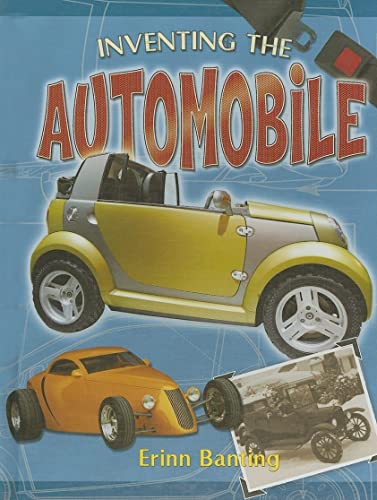 9780778728122: Inventing the Automobile (Breakthrough Inventions S.)