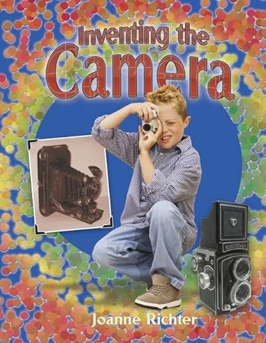 9780778728146: Inventing the Camera (Breakthrough Inventions S.)