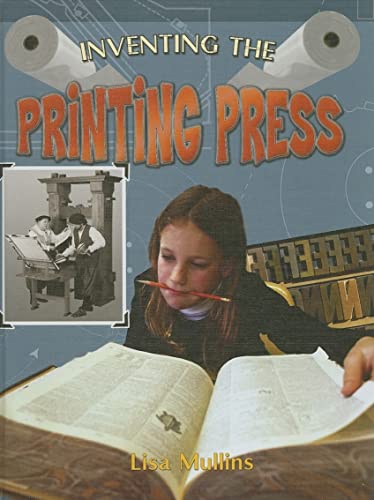 9780778728191: Inventing the Printing Press (Breakthrough Inventions, 8)