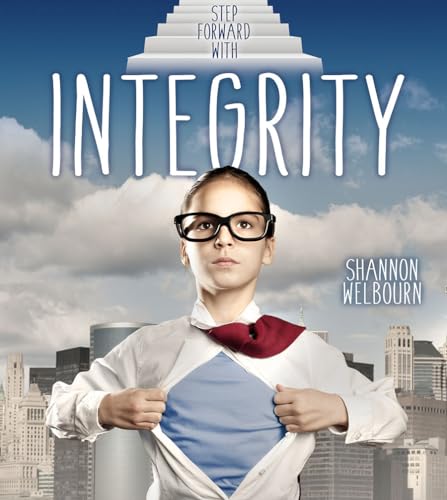 Stock image for Step Forward With Integrity for sale by Reuseabook