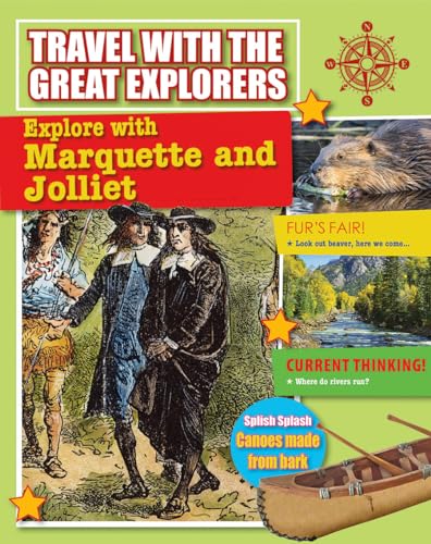 Stock image for Explore With Marquette and Jolliet (Travel With the Great Explorers) for sale by More Than Words