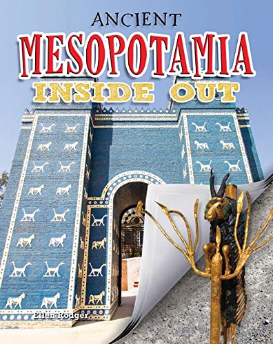 Beispielbild fr Ancient Mesopotamia Inside Out zum Verkauf von Better World Books