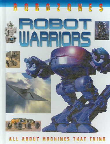 Beispielbild fr Robot Warriors zum Verkauf von Better World Books
