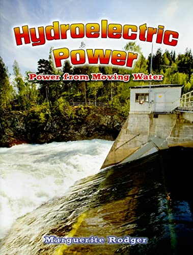 9780778729341: Hydroelectric Power: Power from Moving Water (Energy Revolution)