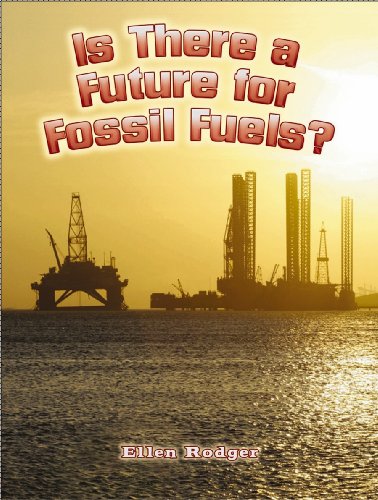 Imagen de archivo de Is There a Future for Fossil Fuels? (Energy Revolution) a la venta por HPB-Emerald