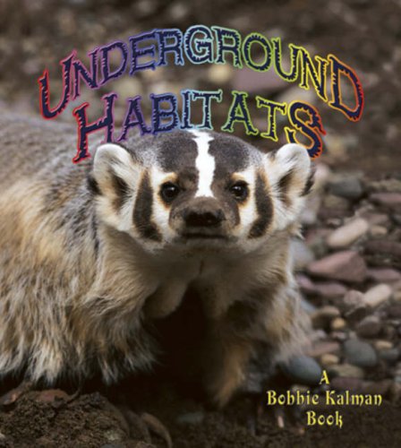 Beispielbild fr Underground Habitats zum Verkauf von Better World Books: West