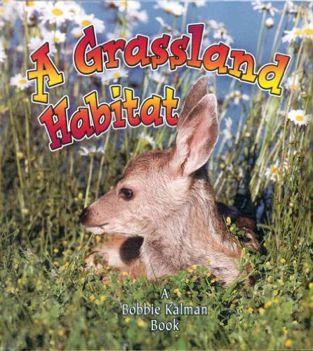 Beispielbild fr A Grassland Habitat zum Verkauf von Better World Books
