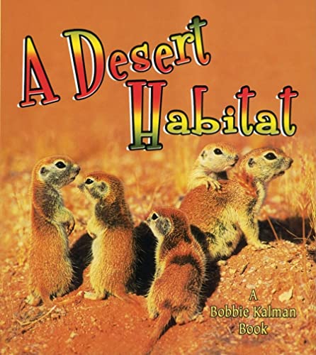 Stock image for A Desert Habitat (Introducing Habitats) for sale by Your Online Bookstore