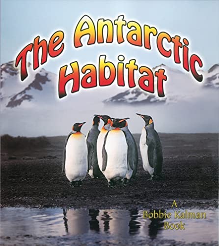Stock image for The Antarctic Habitat for sale by Better World Books