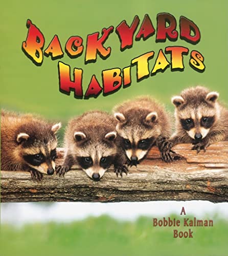 9780778729853: Backyard Habitats (Introducing Habitats)