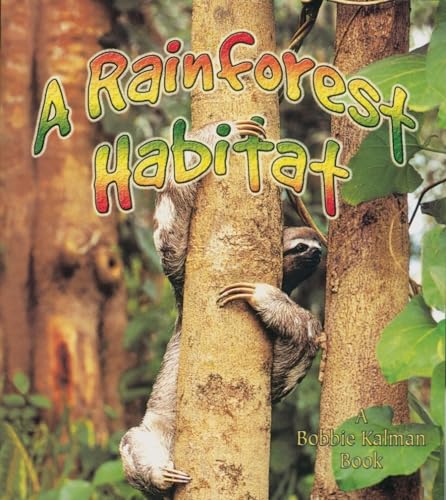 Imagen de archivo de A Rainforest Habitat a la venta por Better World Books