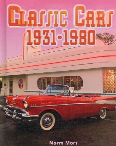 Imagen de archivo de Classic Cars, 1931-1980 a la venta por Better World Books