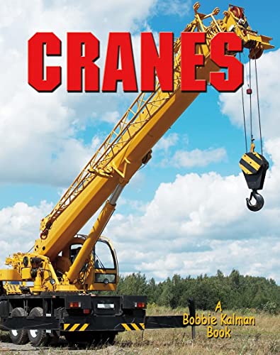 Stock image for Cranes (Vehicles on the Move) for sale by Wonder Book