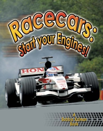 Beispielbild fr Racecars : Start Your Engines! zum Verkauf von Better World Books