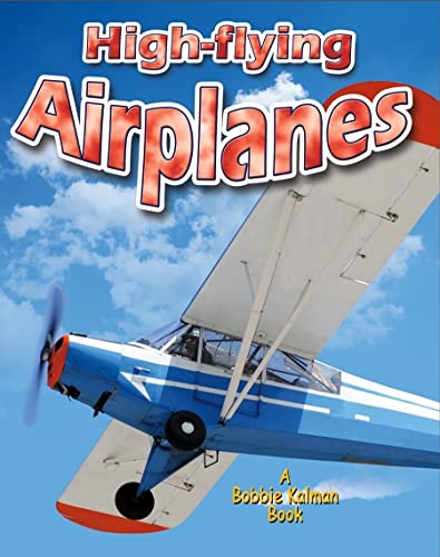 High-Flying Airplanes (Vehicles on the Move) (9780778730613) by Miller, Reagan