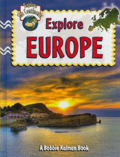 9780778730743: Explore Europe (Explore the Continents)