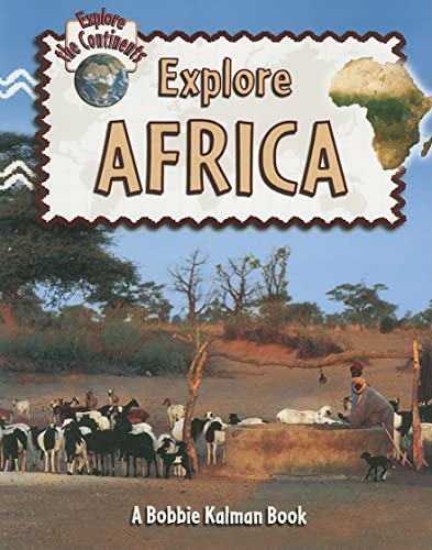 Stock image for Explore Africa for sale by Better World Books