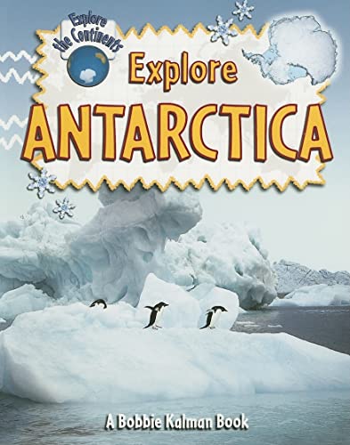 Stock image for Explore Antarctica for sale by Better World Books