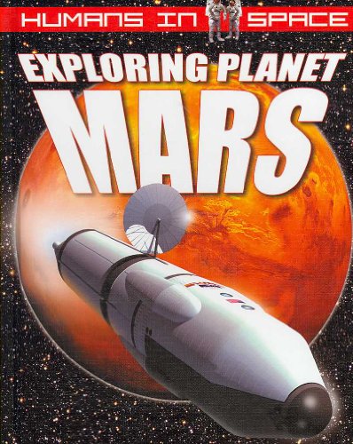 Beispielbild fr Exploring Planet Mars zum Verkauf von Better World Books