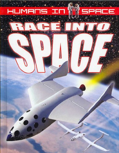 Stock image for Race into Space (Humans in Space) for sale by Booksavers of MD