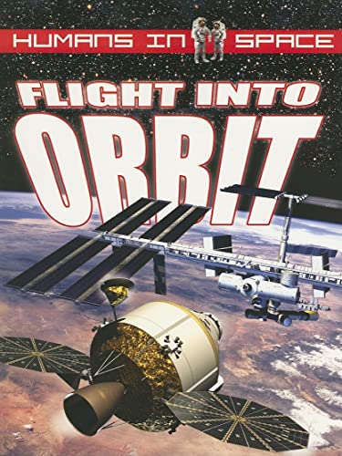 Flight into Orbit (Humans in Space, 2) (9780778731153) by Jefferis, David