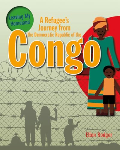 Beispielbild fr A Refugee's Journey from the Democratic Republic of the Congo zum Verkauf von Better World Books