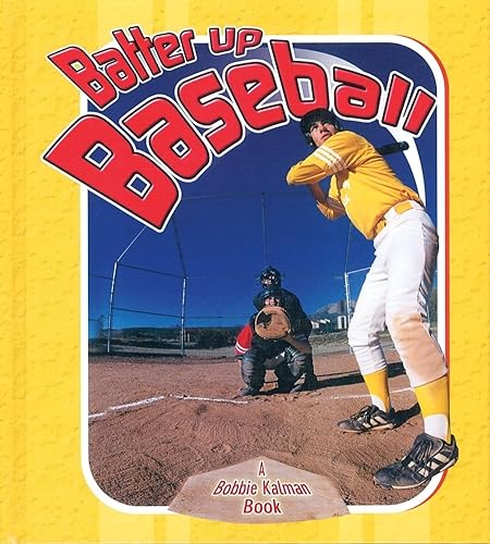 Imagen de archivo de Batter Up Baseball (Sports Starters) a la venta por Learnearly Books