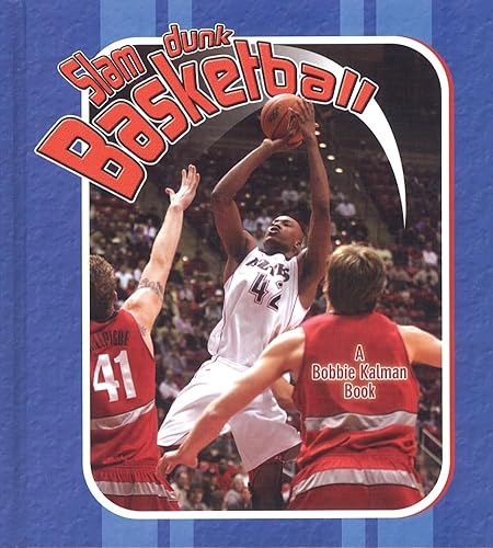 Stock image for Slam Dunk Basketball (Sports Starters (Crabtree Paperback)) for sale by HPB-Emerald