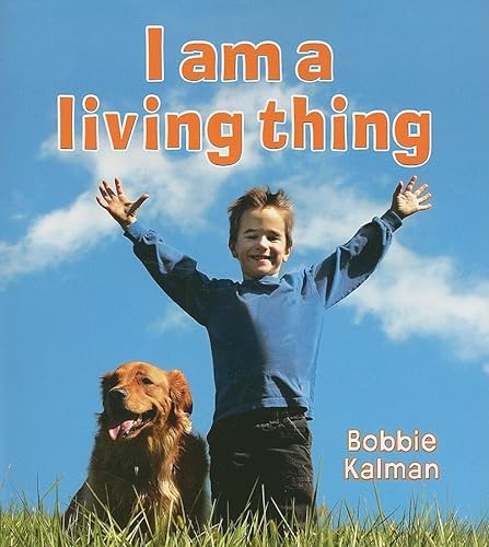 Stock image for I Am a Living Thing (Introducing Living Things) for sale by SecondSale