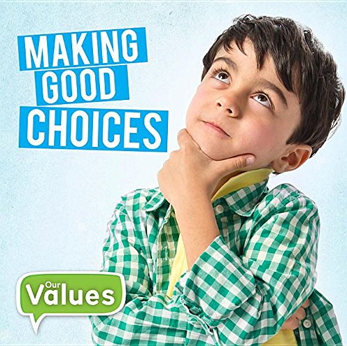 9780778733287: Making Good Choices