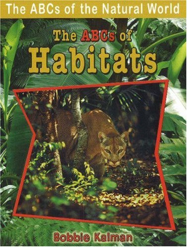 Stock image for The Abcs of Habitats (Abcs of the Natural World) for sale by Front Cover Books
