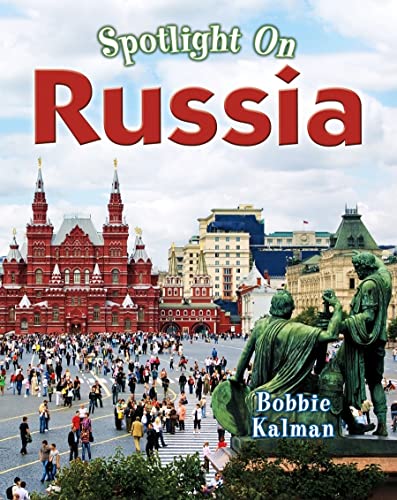 9780778734604: Spotlight on Russia (Spotlight on My Country)