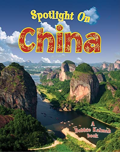 Stock image for Spotlight on China (Spotlight on My Country) for sale by SecondSale