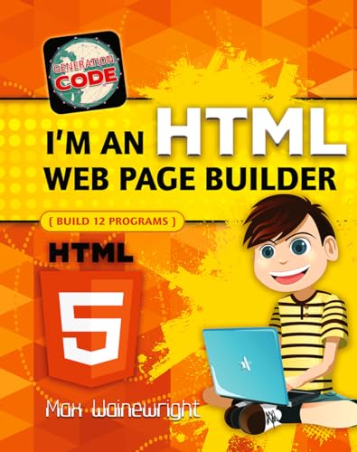 Stock image for I'm an HTML Web Page Builder for sale by Better World Books