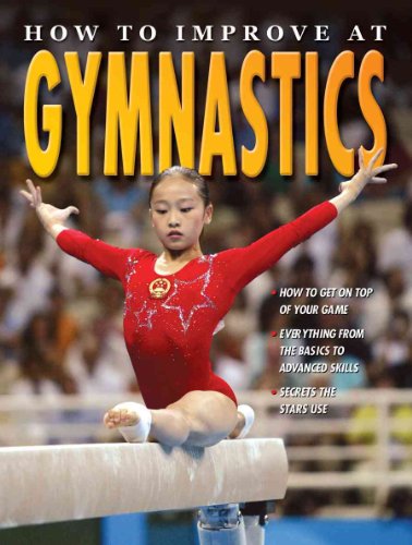 Beispielbild fr How to Improve at Gymnastics zum Verkauf von Better World Books