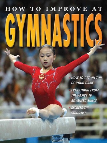 9780778735731: How to Improve at Gymnastics