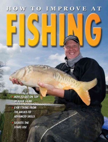 How to Improve at Fishing (9780778735946) by Walker, Andrew D