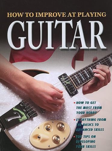 Beispielbild fr How to Improve at Playing Guitar zum Verkauf von Better World Books