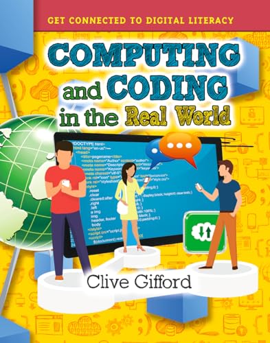 Beispielbild fr Computing and Coding in the Real World zum Verkauf von Better World Books: West