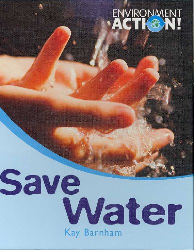 9780778736615: Save Water (Environment Action!)