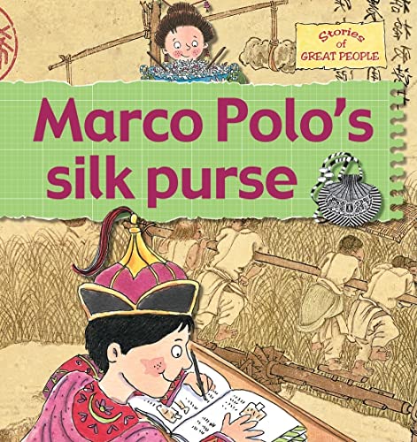 9780778736882: Marco Polo's Silk Purse (Stories of Great People)