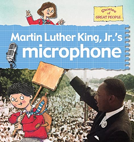 9780778736899: Martin Luther King JR.'s Microphone (Stories of Great People)