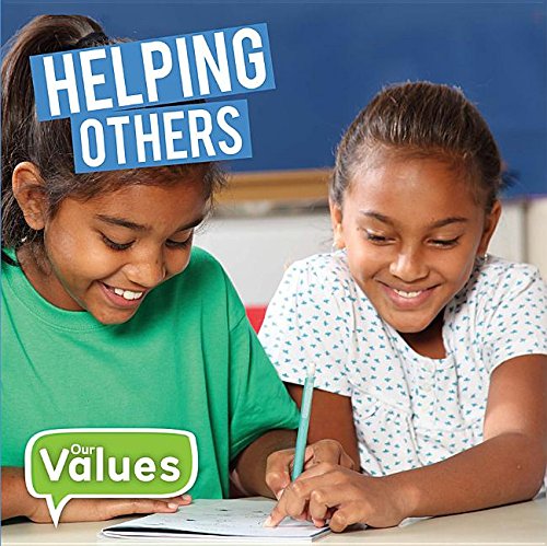 9780778737032: Helping Others (Our Values: Level 2)
