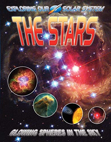 Imagen de archivo de The Stars : Glowing Spheres in the Sky a la venta por Better World Books