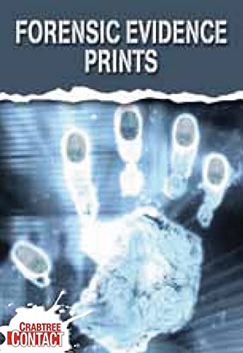 9780778738114: Forensic Evidence: Prints (Crabtree Contact)