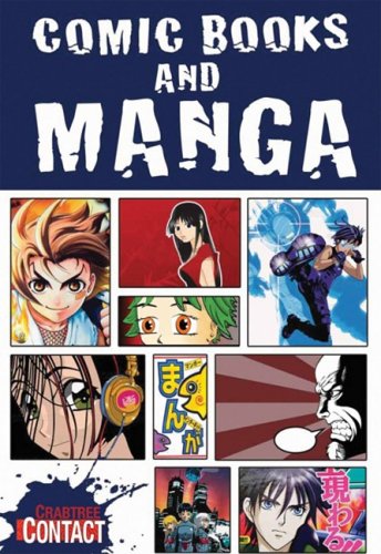 9780778738350: Comic Books and Manga (Crabtree Contact Level 2)