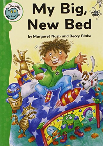 My Big, New Bed (Tadpoles) (9780778738596) by Nash, Margaret