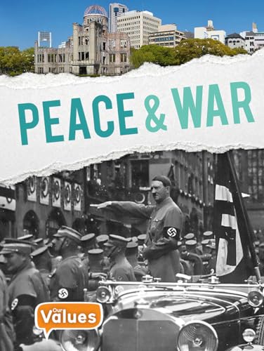 Stock image for Peace & War (Our Values: Level 3) for sale by GF Books, Inc.