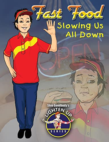 9780778739159: Fast Food: Slowing Us All Down (Slim Goodbody's Lighten Up!)